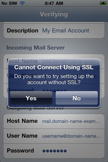 Tap Yes when asked whether you want to continue setting up the account without SSL